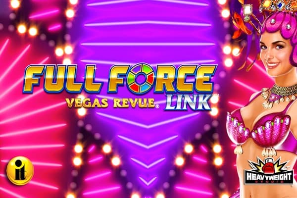 Full Force Vegas Revue - Slot Incredible Technologies | RTP N/A | MisterTopCasino