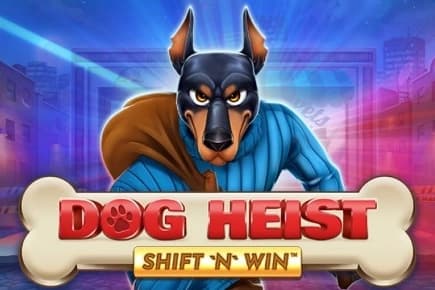 Dog Heist Shift 'N' Win - Slot Booming Games | RTP N/A | MisterTopCasino