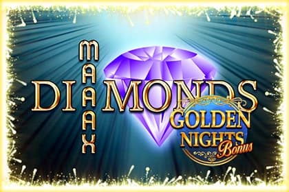 Maaax Diamonds Golden Nights Bonus - Slot Gamomat | RTP N/A | MisterTopCasino