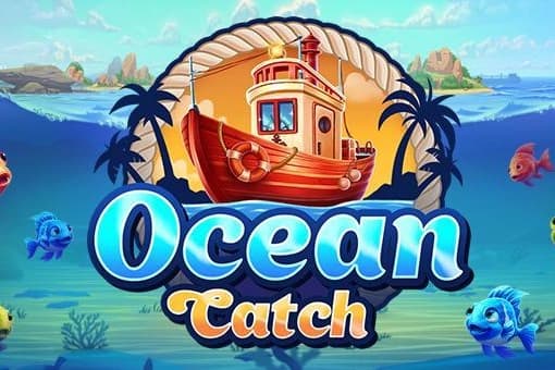 Ocean Catch - Slot Evoplay | RTP N/A | MisterTopCasino