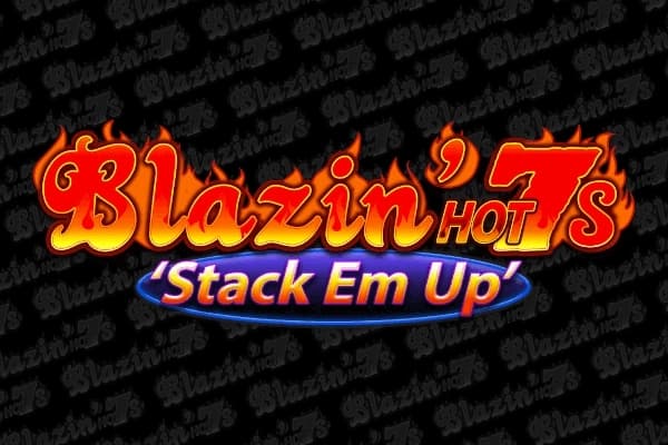 Blazin' Hot 7s 'Stack Em Up' - Slot Light & Wonder | RTP N/A | MisterTopCasino
