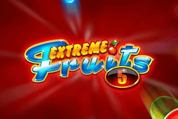 Extreme Fruits 5 - Slot Playtech | RTP N/A | MisterTopCasino