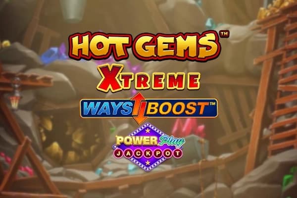 Hot Gems Xtreme PowerPlay Jackpot - Slot Playtech | RTP N/A | MisterTopCasino