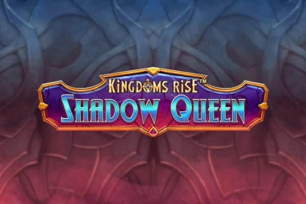 Kingdoms Rise: Shadow Queen - Slot Playtech | RTP N/A | MisterTopCasino