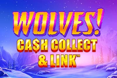 Wolves! Cash Collect & Link - Slot Playtech | RTP N/A | MisterTopCasino