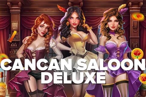Cancan Saloon Deluxe - Slot Mascot Gaming | RTP N/A | MisterTopCasino