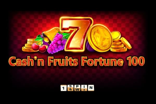 Cash'n Fruits Fortune 100 - Slot 1spin4win | RTP 97.12% | MisterTopCasino