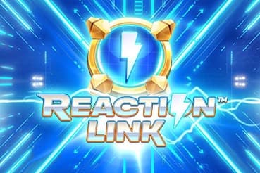 Reaction Link - Slot Playtech | RTP 95.4% | MisterTopCasino