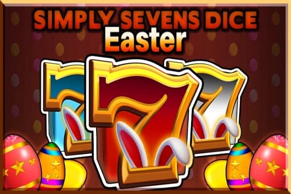 Simply Sevens Dice Easter - Slot Tiptop | RTP 96% | MisterTopCasino
