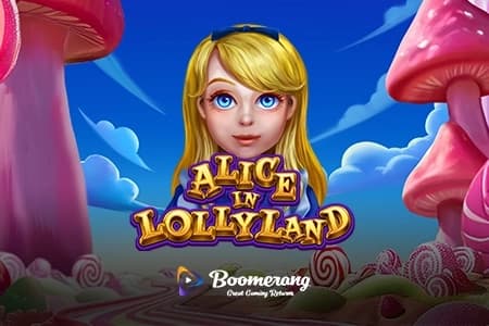 Alice in Lollyland - Slot Boomerang Studios | RTP 96.1% | MisterTopCasino