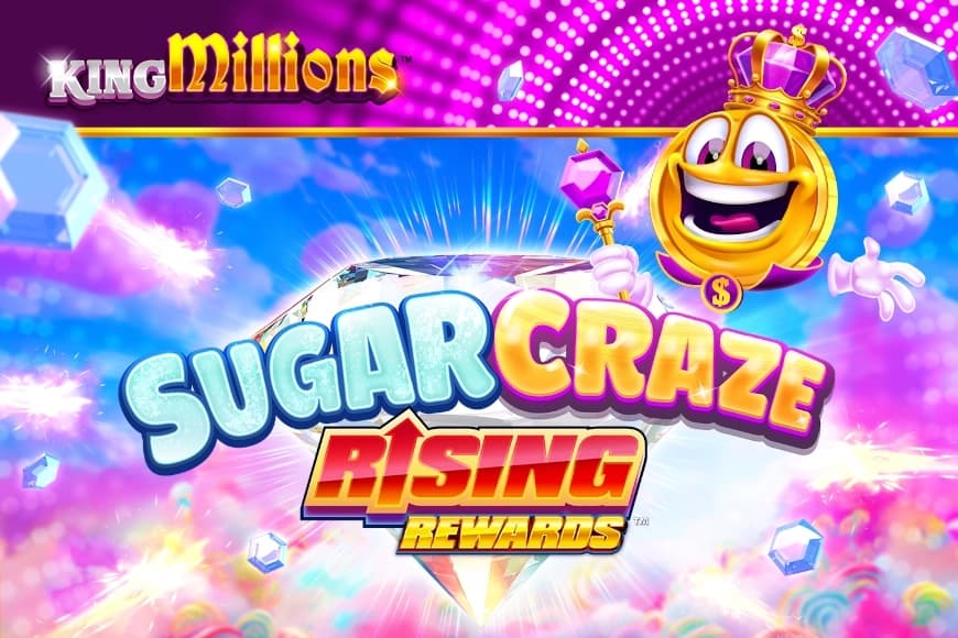 Sugar Craze Rising Rewards King Millions - Slot Hammertime Games | RTP 90.5% | MisterTopCasino