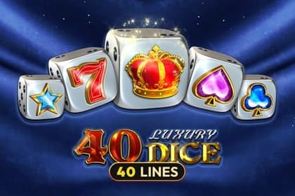 40 Luxury Dice - Slot Amusnet | RTP 95.93% | MisterTopCasino