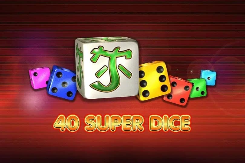 40 Super Dice - Slot Amusnet | RTP 95.81% | MisterTopCasino