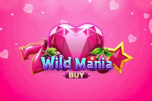 Wild Mania Buy - Slot Excellent Reel | RTP 96.15% | MisterTopCasino