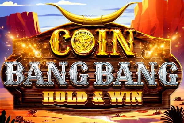 Coin Bang Bang: Hold & Win - Slot OctoPlay | RTP 95.71% | MisterTopCasino