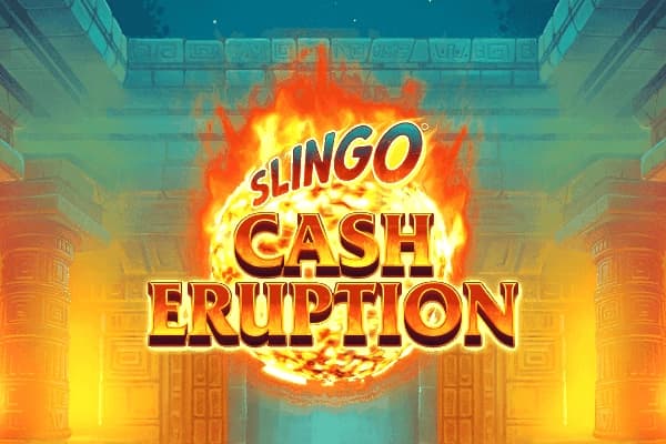Slingo Cash Eruption - Slot Gaming Realms | RTP N/A | MisterTopCasino