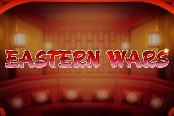 Eastern Wars - Slot The Better Platform | RTP N/A | MisterTopCasino