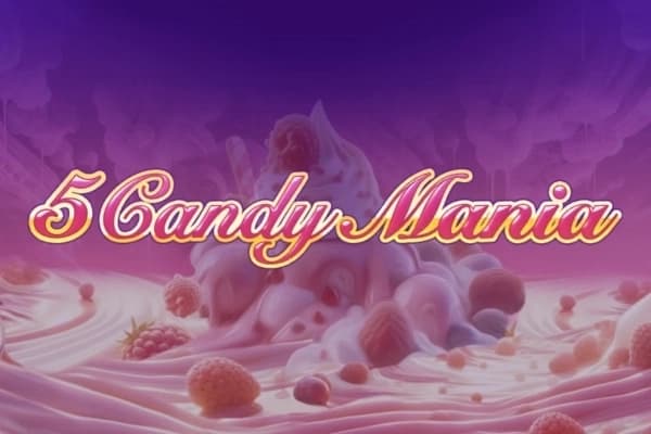 5 Candy Mania - Slot The Better Platform | RTP N/A | MisterTopCasino