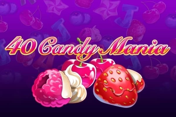 40 Candy Mania - Slot The Better Platform | RTP N/A | MisterTopCasino