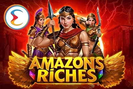 Amazons Riches - Slot Endorphina | RTP N/A | MisterTopCasino
