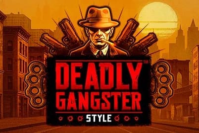 Deadly Gangster Style - Slot Skywind | RTP N/A | MisterTopCasino