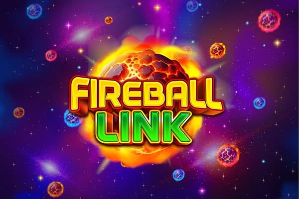 Fireball Link: Cash Up - Slot Fugaso | RTP N/A | MisterTopCasino