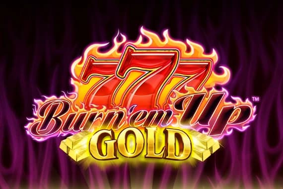 Burn 'em Up Gold - Slot Light & Wonder | RTP N/A | MisterTopCasino