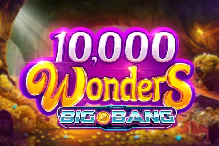 10,000 Wonders Big Bang - Slot ReelPlay | RTP N/A | MisterTopCasino