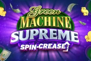 Green Machine Supreme - Slot High 5 Games | RTP N/A | MisterTopCasino