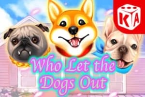 Who Let The Dogs Out - Slot KA Gaming | RTP N/A | MisterTopCasino