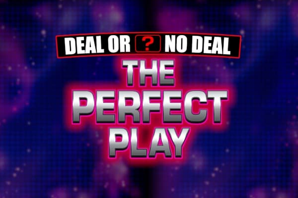 Deal or No Deal The Perfect Play - Slot Blueprint Gaming | RTP 96.57% | MisterTopCasino