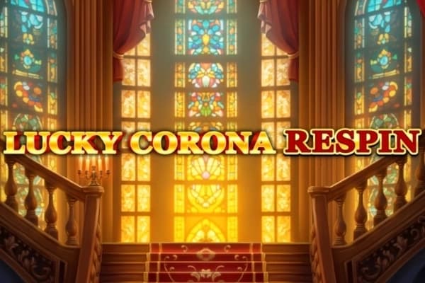 Lucky Corona Respin - Slot The Better Platform | RTP N/A | MisterTopCasino