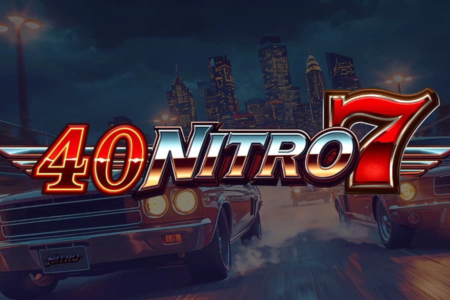 40 Nitro 7 - Slot The Better Platform | RTP N/A | MisterTopCasino