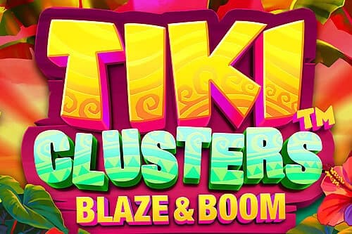 Tiki Clusters Blaze & Boom - Slot Just for the Win | RTP N/A | MisterTopCasino